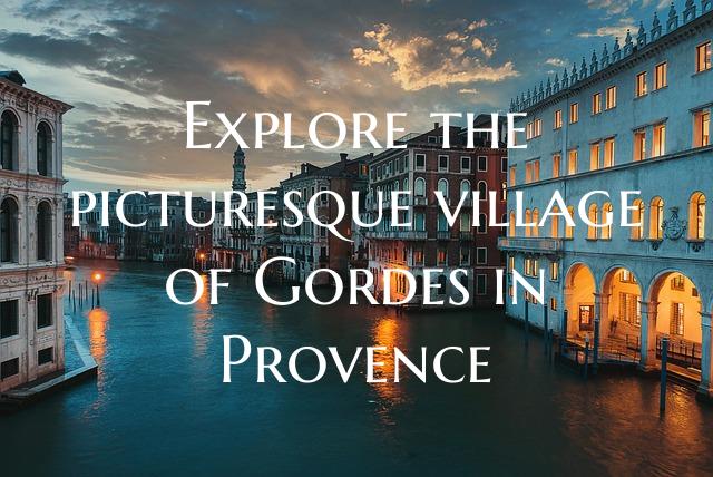 Explore the picturesque village of Gordes in Prove...